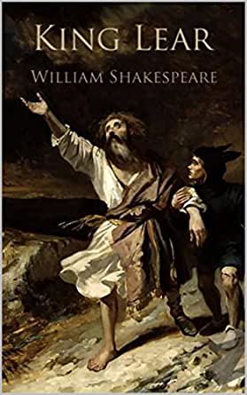 KING LEAR - Kindle edition by Shakespeare, William . Literature & Fiction  Kindle eBooks @ Amazon.com.