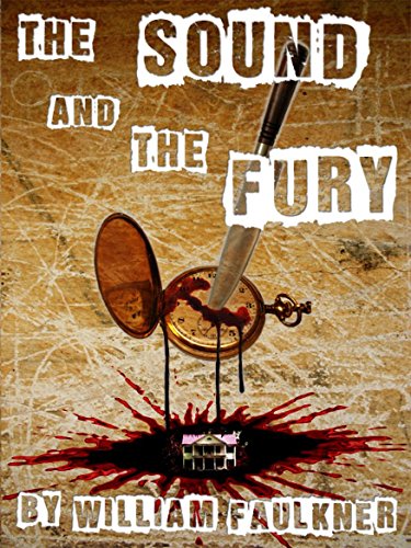 The Sound and the Fury - Kindle edition by Faulkner, William. Literature &  Fiction Kindle eBooks @ Amazon.com.